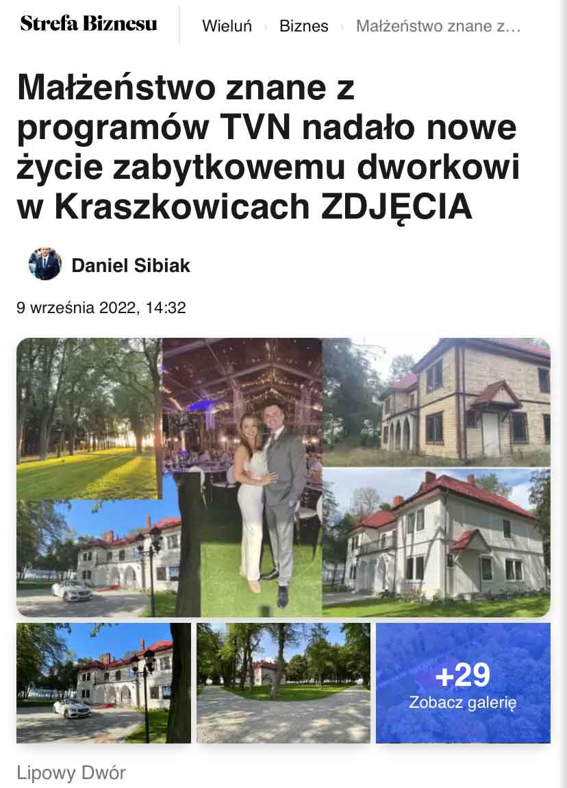 Małżeństwo z tvn dało nowe życie zabytkowemu Dworkowi w Kraszkowicach
